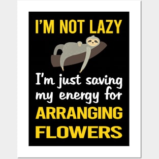 Funny Lazy Flower Arranging Arrangement Floral Design Posters and Art